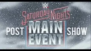 Saturday Night's Main Event Post Show! Dis is AEWful