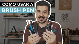 COMO USAR A BRUSH PEN? | Na Lousa