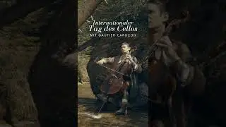 Heute ist der internationale Tag des Cellos &ndash; und den feiern wir nat&uuml;rlich mit Gautier Capu&ccedil;on!