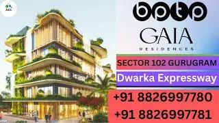 BPTP GAIA RESIDENCES Ultra Luxury Apartments VRV Air-Conditioning. Sector 102 Gurgaon 8527188527