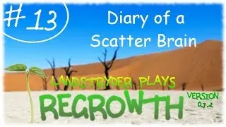 Diary of a Scatter Brain - Landstryder Plays the HQM modpack Regrowth e13