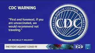 CDC recommends unvaccinated people not travel