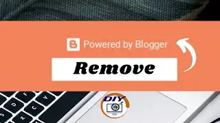how to remove powered by blogger/ complete tutorial of blogger 2020