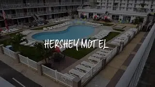 Hershey Motel Review - Seaside Heights , United States of America