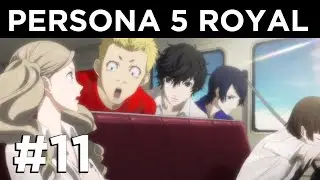 PERSONA 5 ROYAL #11 | Japanese Dub English Sub | IIsmaXI's Live PS4 Broadcast | Malaysia