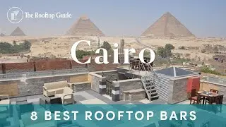 8 Best Rooftop Bars in Cairo - 2025