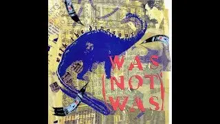 Was Not Was ‎– Walk The Dinosaur (The Debunking Of Uri Geller Mix)(12-Inch Vinyl Maxi-Single) [1988]