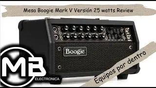 Mesa Boogie Mark V Versión 25 watts Review