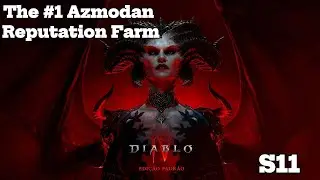 FASTEST Azmodan&rsquo;s Power Rep Farm! 500+ Points/Hr | Diablo 4 Season 11 Guide