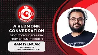 Ram Iyengar Talks DevX at Cloud Foundry from cf push to Korifi
