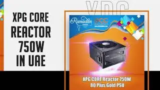 XPG CORE Reactor 750W in uae