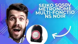 Votre avis sur Seiko SQ50V M&eacute;tronome Multi-Fonctions Noir: Amazon.fr