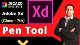 Adobe XD Pen tools | Adobe Xd In Hindi | Class-7th | Dicazo institute