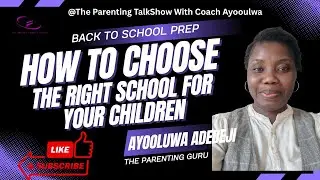 Back to School Prep; How to Choose the Right School for Your Children