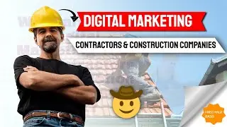 Digital Marketing for all Contractors + Construction Companies in Kenya 2020 - 2021