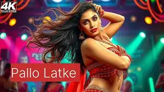 Pallo Latke is a high-energy Bollywood style item song
