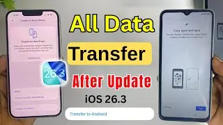 iphone to android data transfer ios 26.3 | iphone to android data transfer new update | transfer to