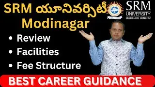 SRM University Modinagar Delhi NCR Review | Fee Structure | Facilities | Highlights