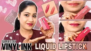 Maybelline Superstay Vinyl Ink Lipstick Review| Swatches & Wear Test| Makeup By Nidhi