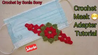 How to crochet face mask adapter/Crochet face mask 😷adapter tutorial .