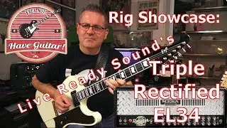 Triple Rectified EL34 by Live Ready Sound (Kemper profiles demo) - Rig Showcase