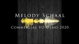 Melody Schaal | Commercial Video VO Demo 2020