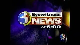 WFSB: Eyewitness News at 6:00 - Rejoin (2002-2004)