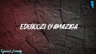 Geosteady - Edoboozi Ly'amaziga(lyrics video)