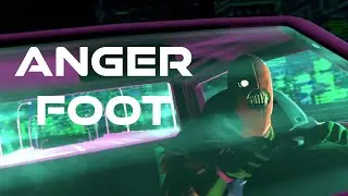 I'M AN ANGER FOOT GUY