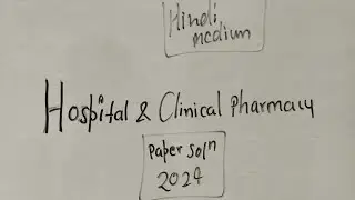 Hospital & Clinical Pharmacy paper solution 2024 || D.Pharma 2nd #dpharmacy #hospital #pharmacybhai