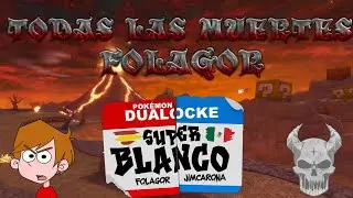 Mejores Momentos: Folagor Muertes Pokemon Super Blanco