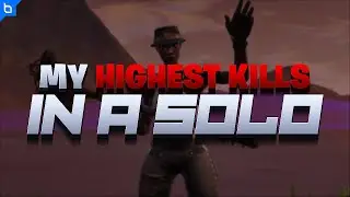 MY HIGHEST KILL SOLO GAME! (Fortnite Battle Royale)