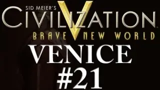 Civilization 5: A Brave New World - Venice - Part 21