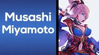 Fate Lore - Musashi Miyamoto