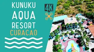 Kunuku aqua resort Curcacao in 4K (drone).