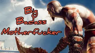 Kratos The Big Badass Motherfucker