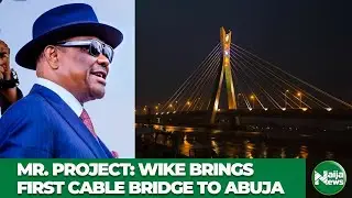 Wike построила первый вантовый мост в Абудже &mdash; смотрите церемонию открытия флага на кольцевой раз...
