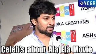 Celebrities about Ala Ela Movie