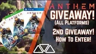 [CLOSED] ANTHEM Game Giveaway! (All Platforms) - Enter Now for A Chance To Win!
