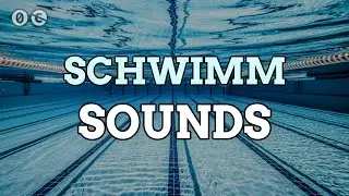 Schwimmen Sounds (No Copyright)