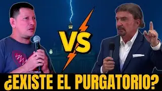 ¿Existe el purgatorio? | Luis Toro vs Armando Alducin