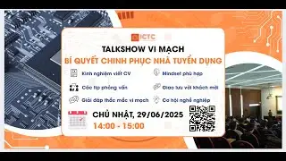 TALKSHOW VI MẠCH: BÍ QUYẾT CHINH PHỤC NHÀ TUYỂN DỤNG