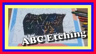 ABC Etching | Colors with Crayons | Written Alphabets and Song