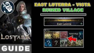 Ruined Village Vista Location in Lost Ark | East Luterra Locations Guide