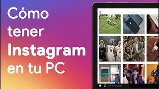 C&Oacute;MO instalar y tener INSTAGRAM en tu PC, &iexcl;f&aacute;cil y sencillo!