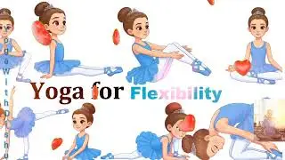 Relaxing Yoga Poses for Kids | Flexibility and Stress Relief Exercises 🌿#yogaforflexibility