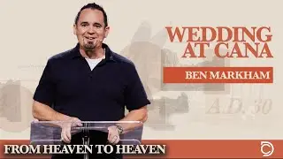 Jesus Stories | Wedding at Cana - Ben Markham