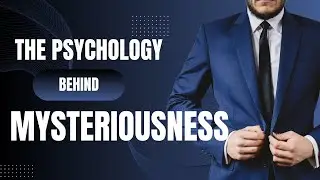 What Makes The Mysterious Allure So Compelling?