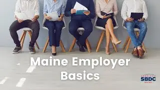 Maine Employer Basics