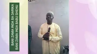 Alh shafi'u Mai inyass : Bani zama inda ba dariqa 